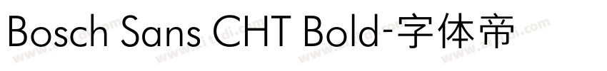 Bosch Sans CHT Bold字体转换